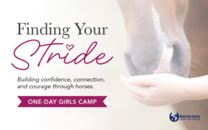 Finding Your Stride: One-Day Summer Camp for Girls at the Kentucky Equine Adoption Center